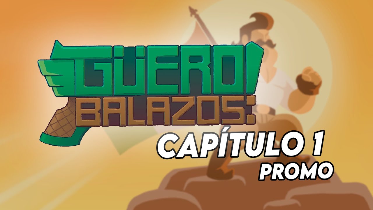 El Güero Balazos: Capítulo 1 | Promocional | Nostrafort