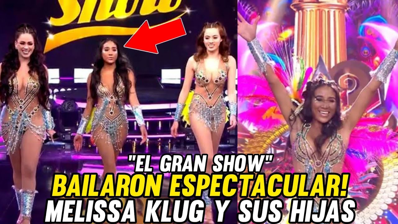 EL GRAN SHOW: SAMAHARA LOBATÓN DESLUMBRÓ AL BAILAR SAMBA JUNTO A SU HERMANA Y SU MADRE MELISSA KLUG