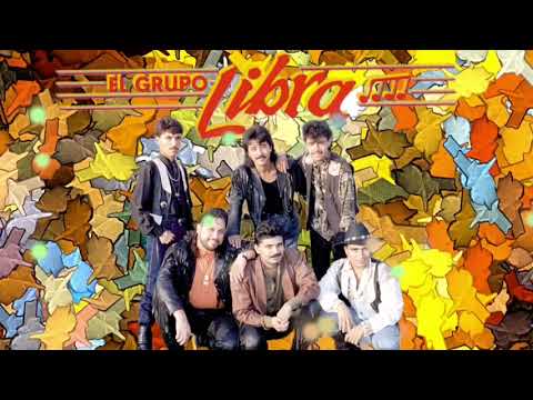 El- Grupo Libra- 🎙💽📀🎹🎤📻👣🎸🎼♥️♥️🌹🌹🎬📺🥁🎼🎸🎧♥️