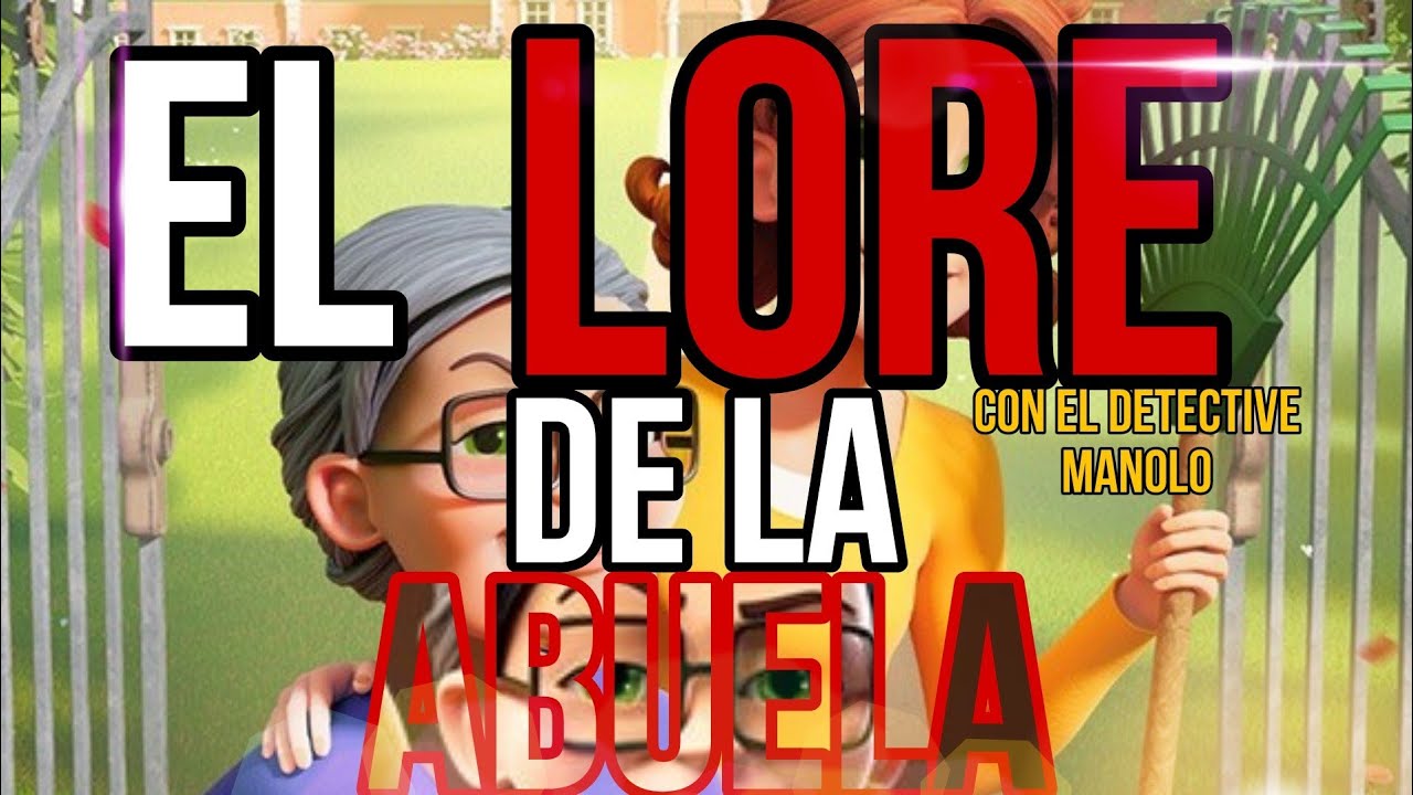 El LORE de la ABUELA más MISTERIOSA 💀⚠️