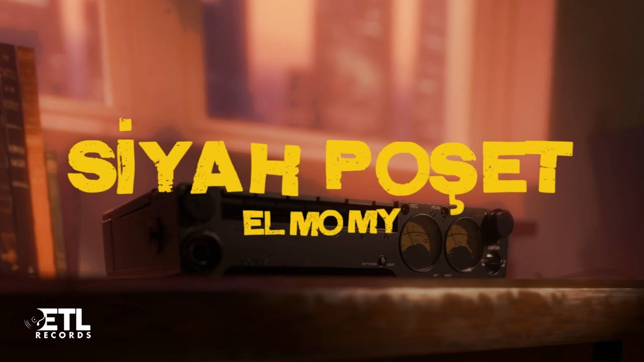 El Momy  - SİYAH POŞET (Official Visualizer)