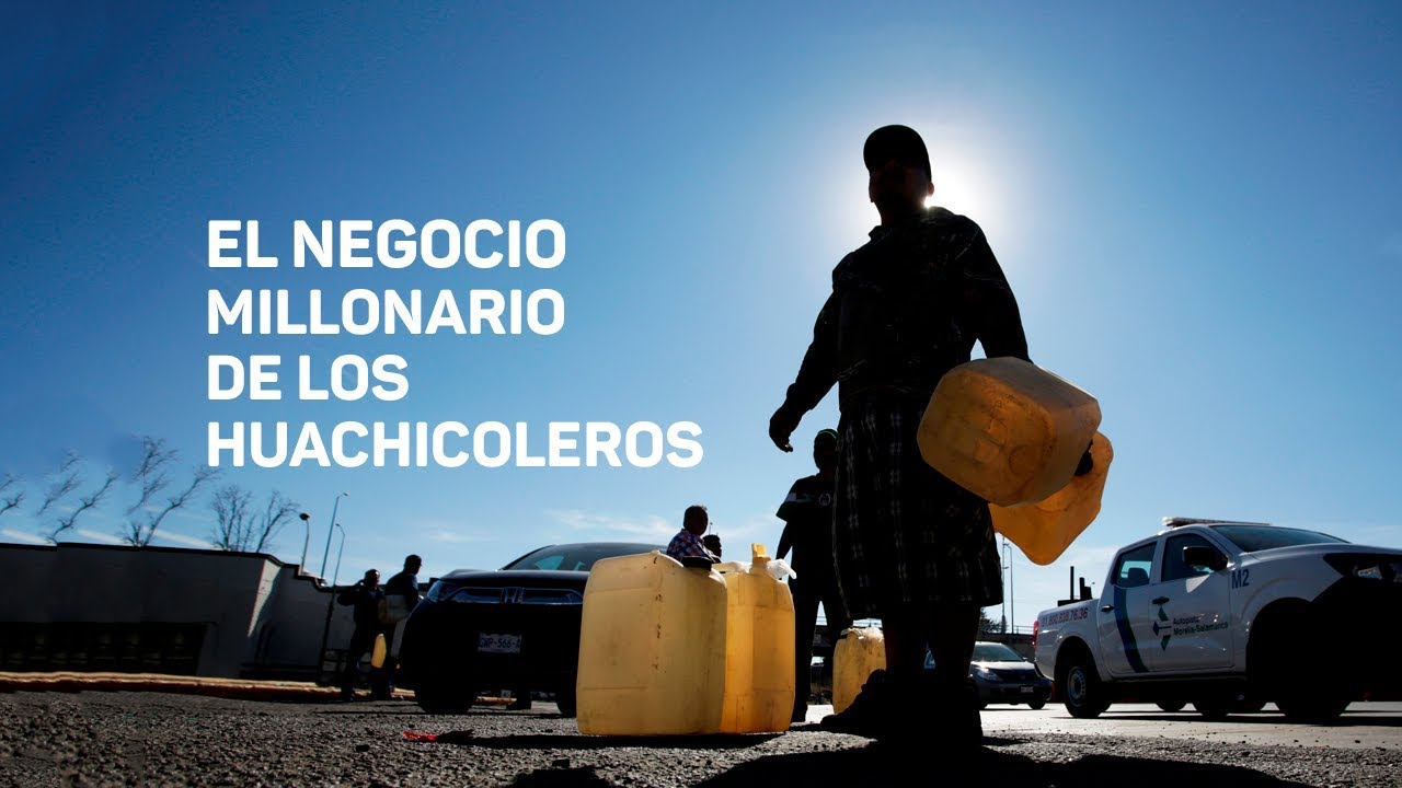 El negocio millonario de los huachicoleros
