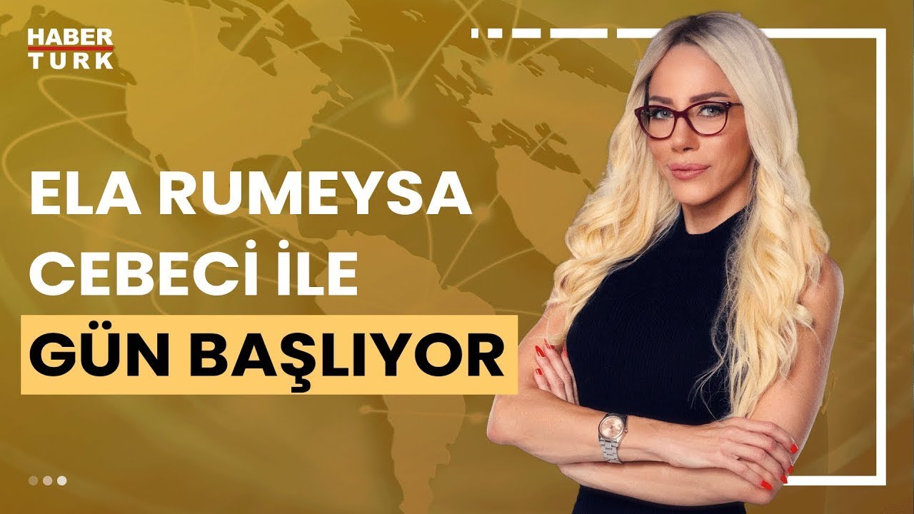 Ela Rumeysa Cebeci ile Gün Başlıyor | 11 Ocak 2024