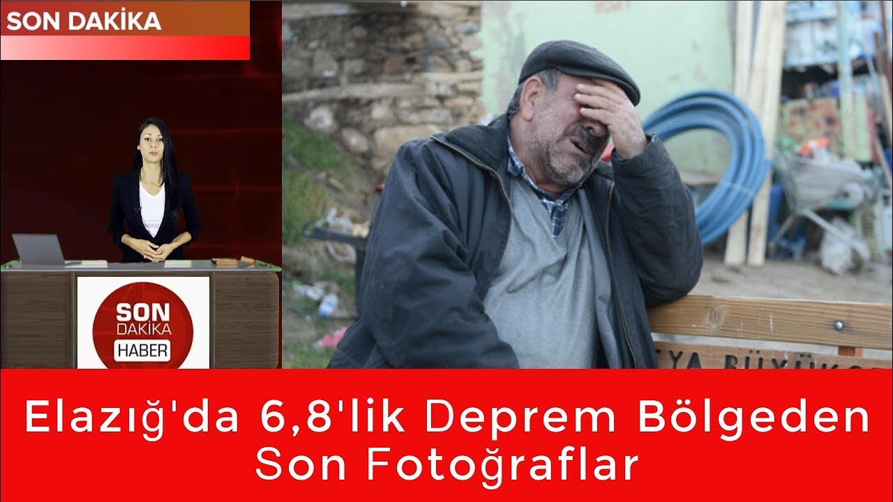 Elazığ'da 6,8'lik deprem Bölgeden son fotoğraflar