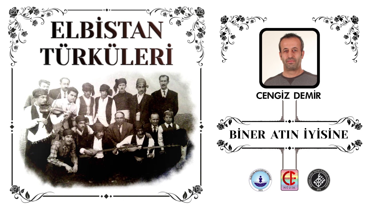 ELBİSTAN TÜRKÜLERİ - BİNER ATIN İYİSİNE                                             CENGİZ DEMİR