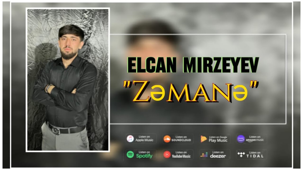 Elcan Mirzəyev - Zamane 2024 (Yeni)