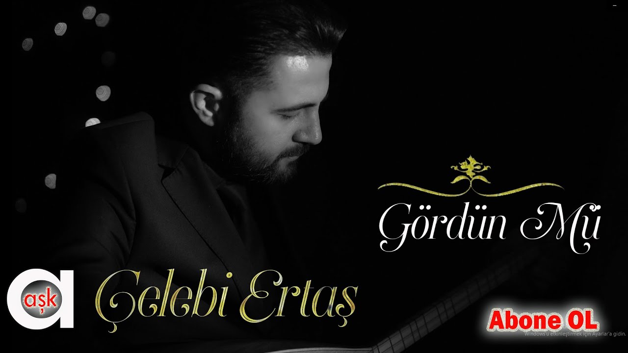 Çelebi Ertaş - Gördün Mü #aşkprodüksiyon #çelebiertaş #gördünmü #yeniklip #ankarahavası #aşk