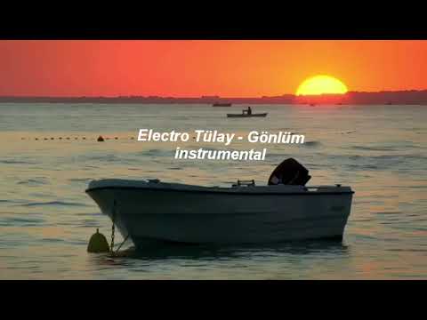 Electro Tülay - Gönlüm Instrumental