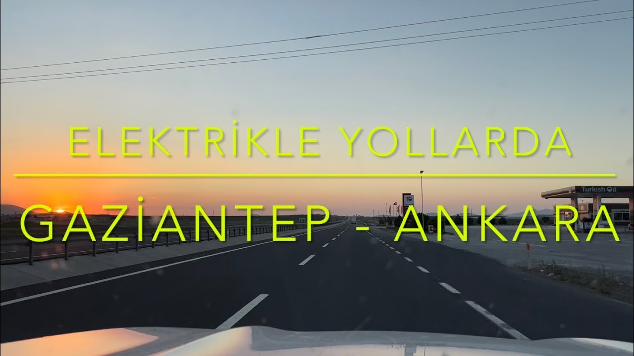 Elektrikle Yollarda 18 - Gaziantep Ankara - BMW iX3 - Uzun Yol