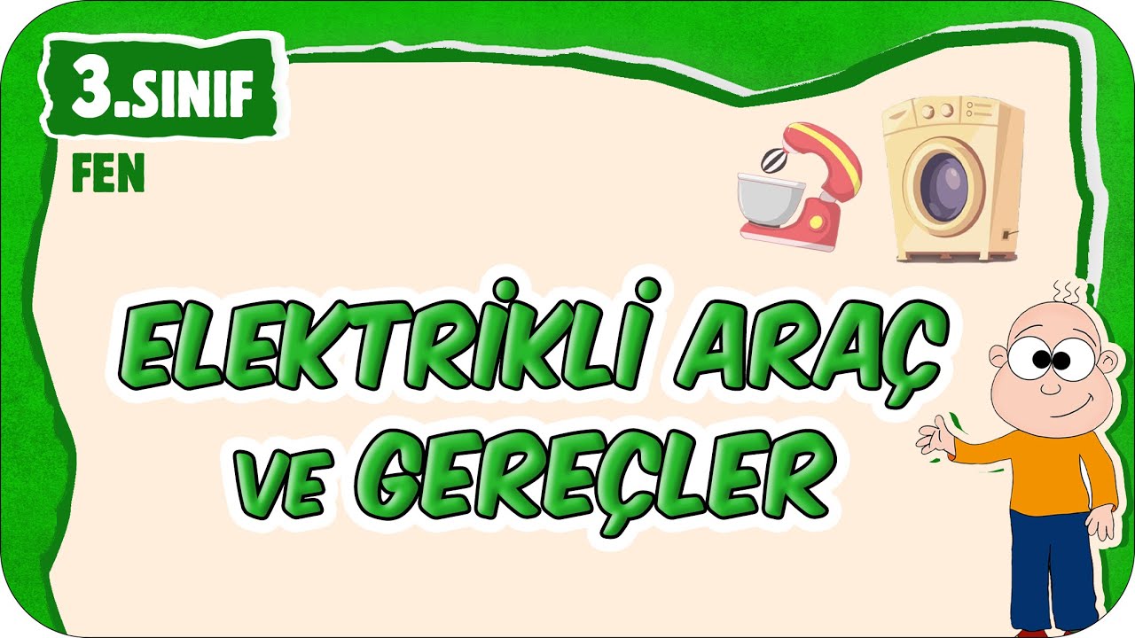 Elektrikli Araç ve Gereçler 📗 3.Sınıf Fen #2025