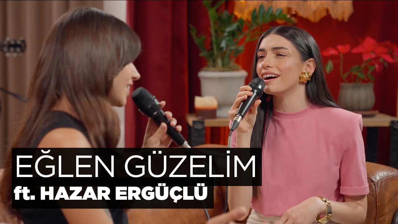 Eğlen Güzelim (Akustik) - Zeynep Bastık, Hazar Ergüçlü