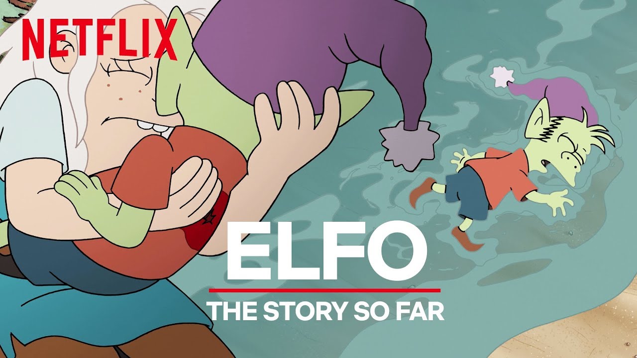 Elfo: The Story So Far | Disenchantment