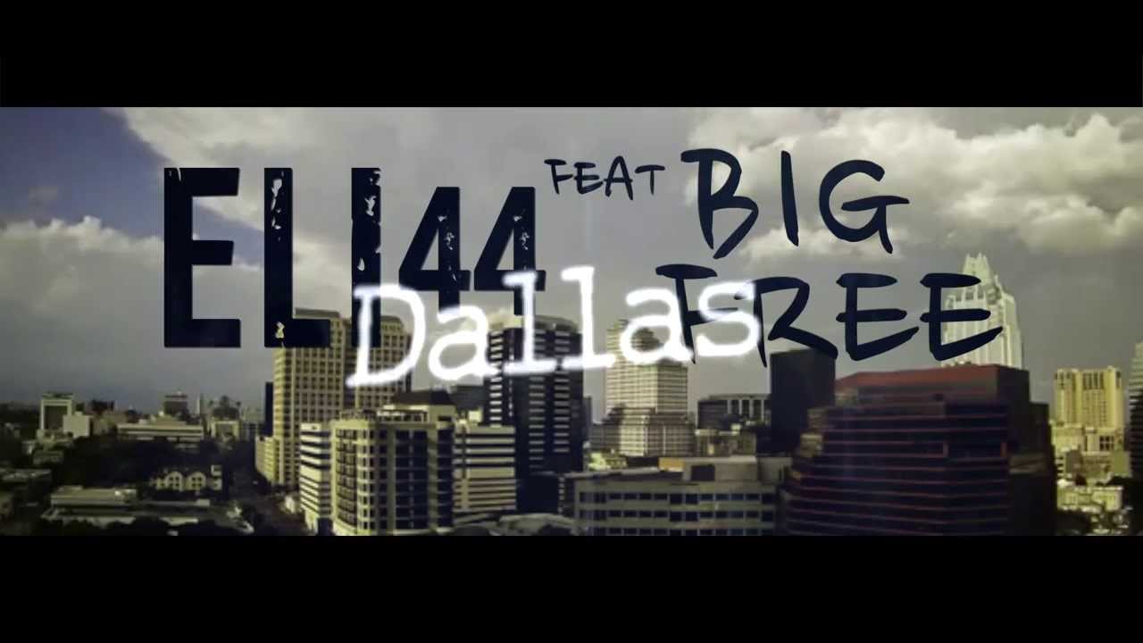 Eli44 Ft Big Free- 