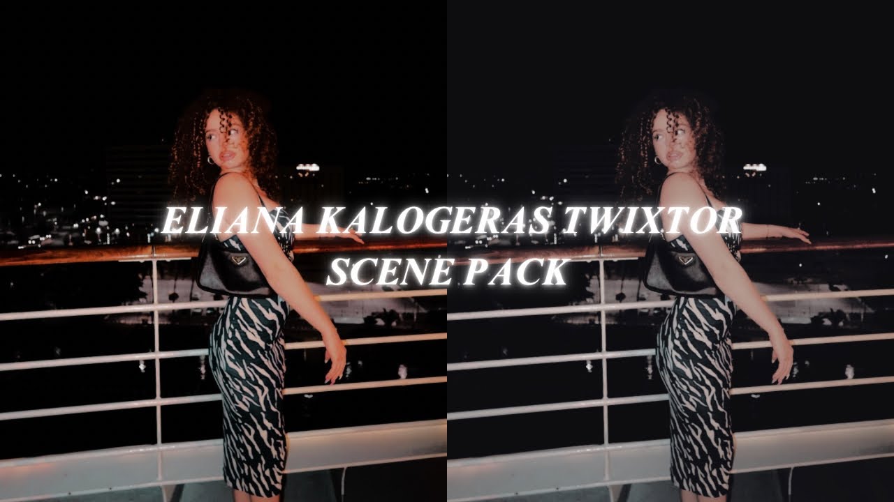 eliana kalogeras twixtor scene pack (mixed) !