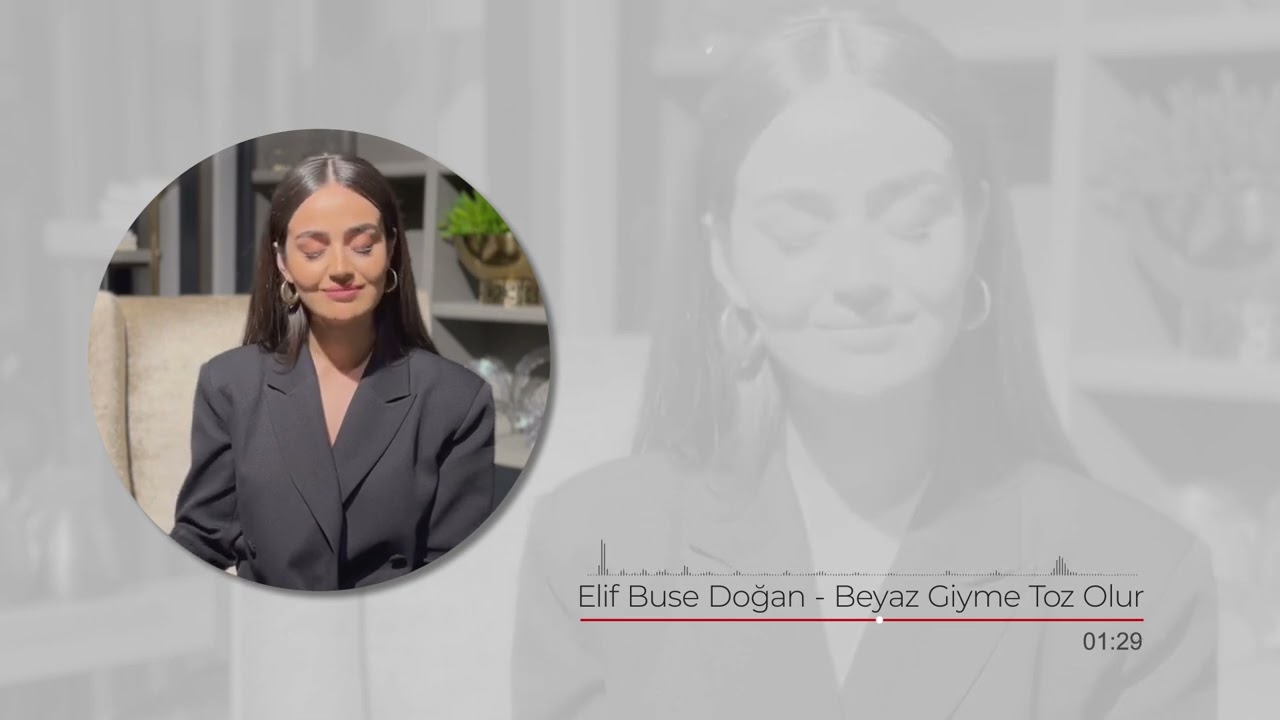 Elif Buse Doğan - Beyaz Giyme Toz Olur