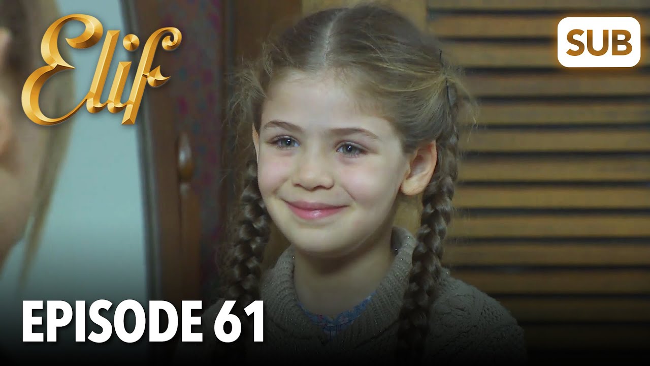 Elif Episode 61 | English Subtitle