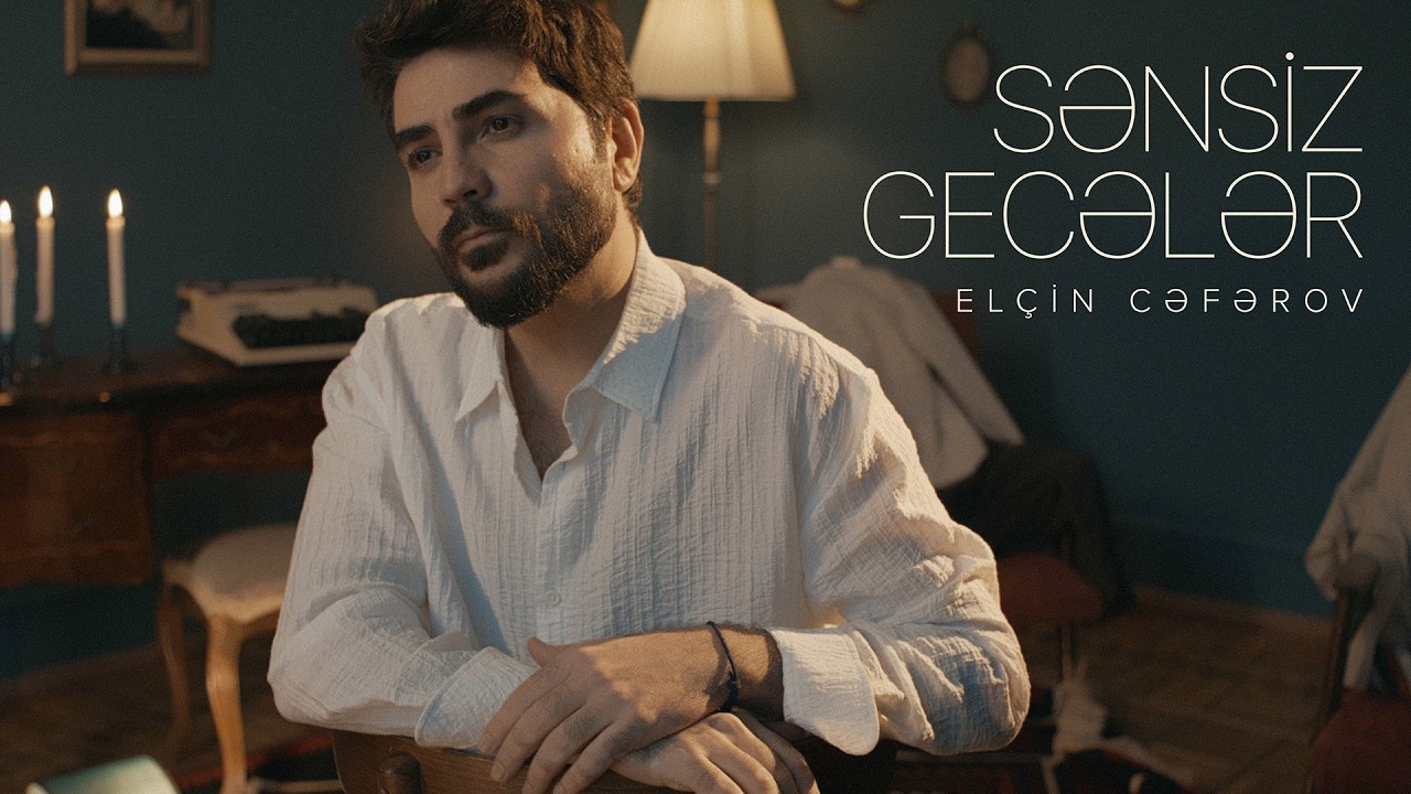 Elçin Cəfərov – Sənsiz Gecələr (Rəsmi Musiqi Videosu)