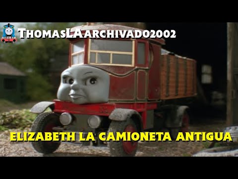 Elizabeth la Camioneta Antigua (Thomas y sus amigos español latino - Fandub)