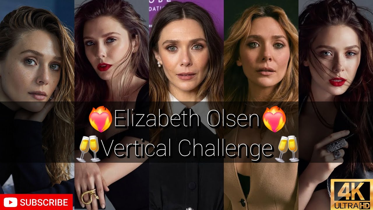 Elizabeth Olsen 🥂❤️‍🔥😈|Vertical Challenge|Stop Go Challenge|Actres