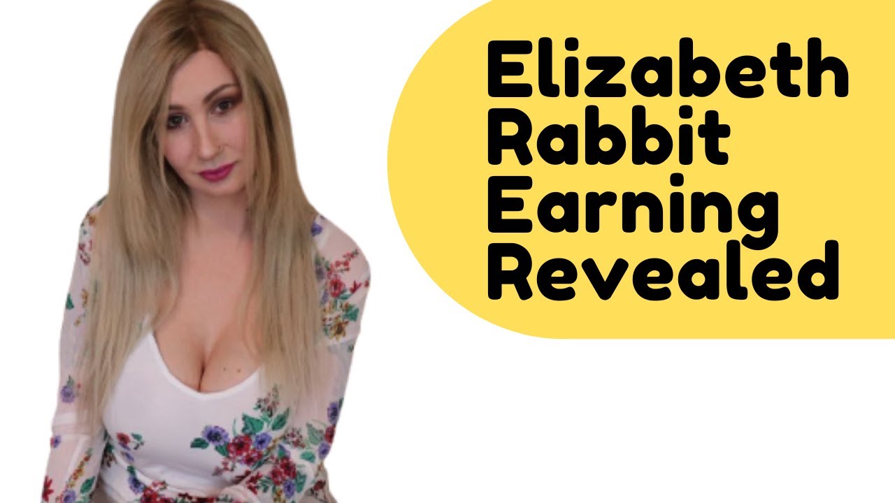 Elizabeth Rabbit Net Worth | How Much Money Plus Size Model Elizabeth Rabbit Makes on Youtube 2021