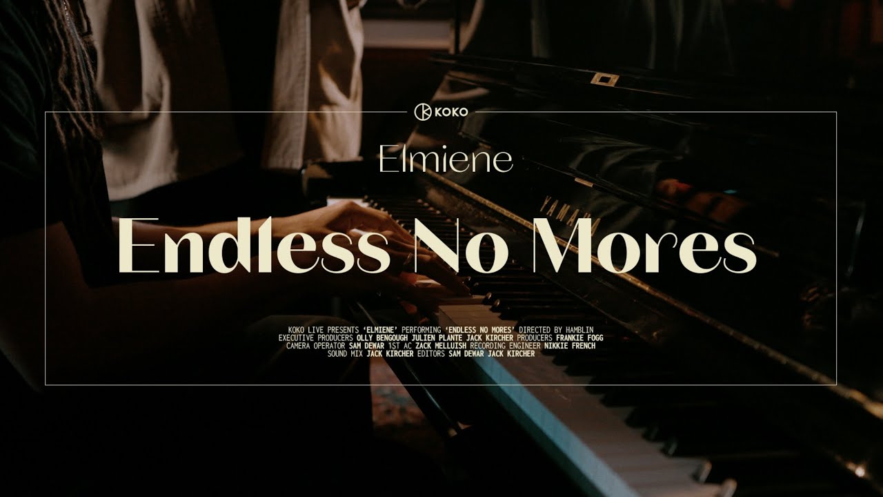 Elmiene | Endless No Mores | Live from The House of KOKO