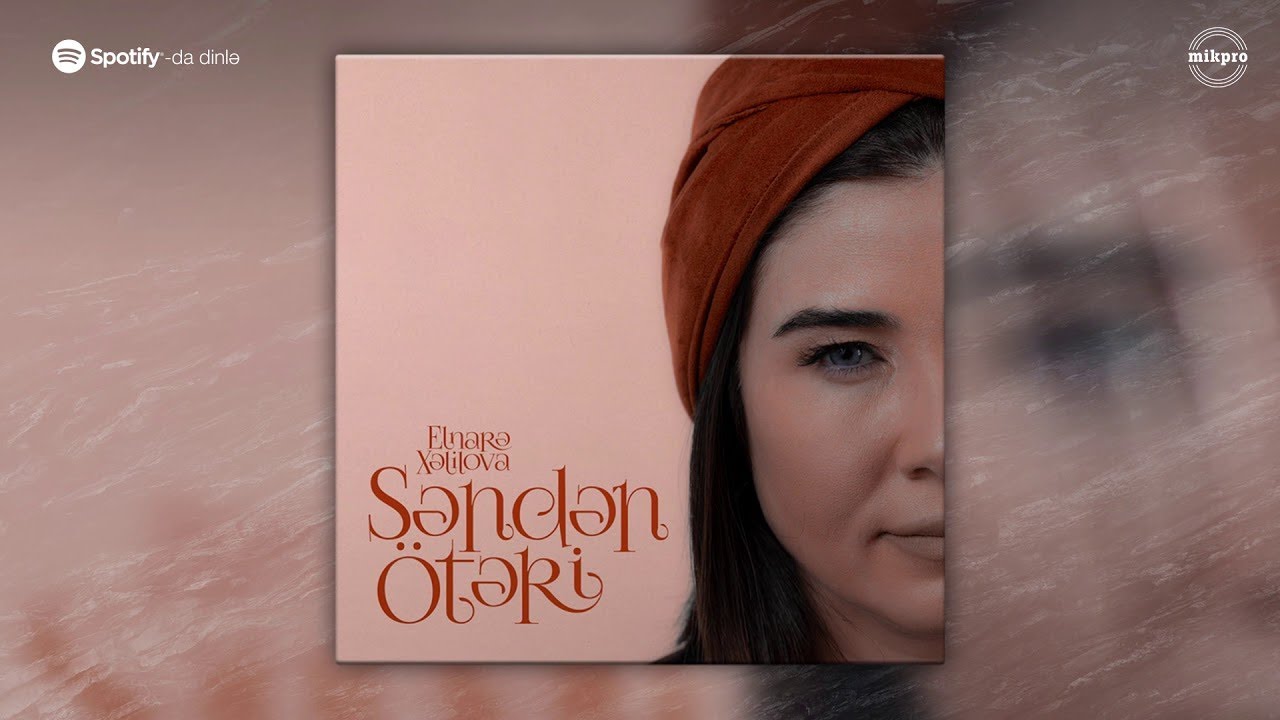 Elnarə Xəlilova — Səndən Ötəri (Rəsmi Audio)