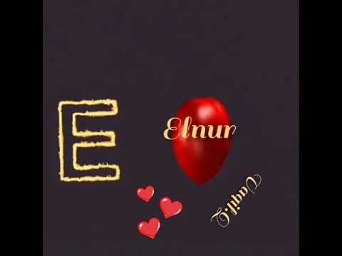 Elnur Adı Olanlar Üçün Gözəl paylaşım