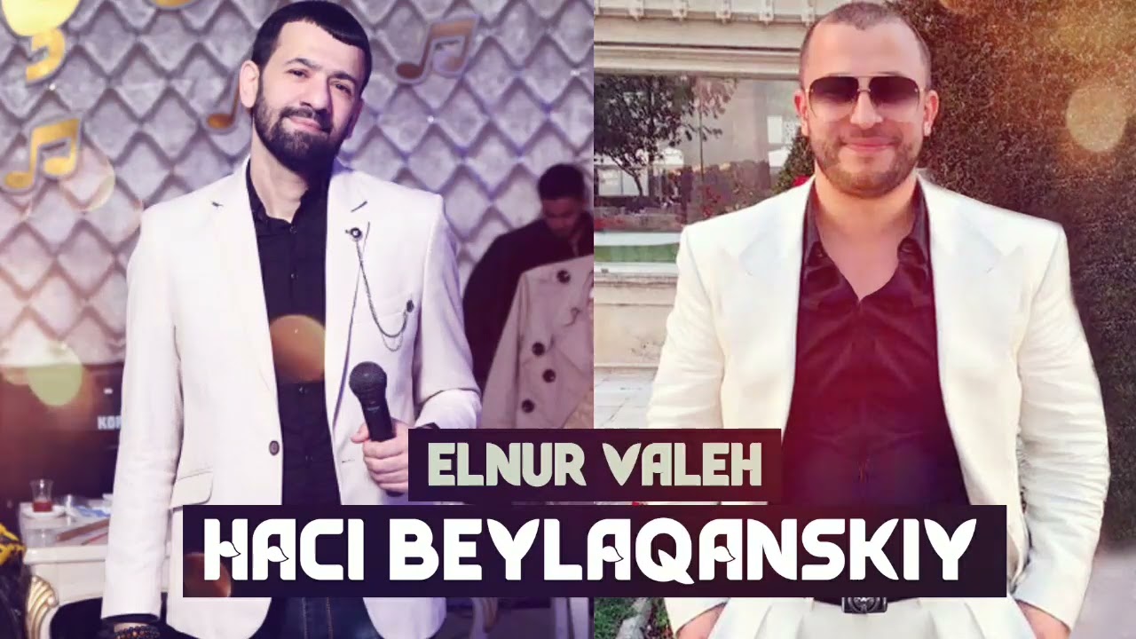 Elnur Valeh - HACI Beylaqanskiy 2022