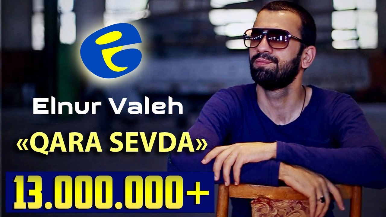 Elnur Valeh - QARA SEVDA | Official Video | 2014