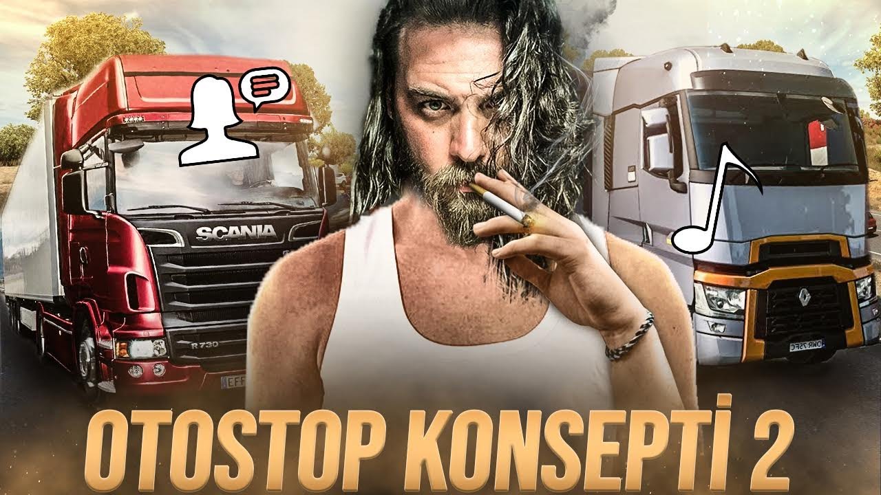 ELRAENN İLE EURO TRUCK SIMULATOR 2 ( OTOSTOP KONSEPTLİ - KONSERLİ ) #2