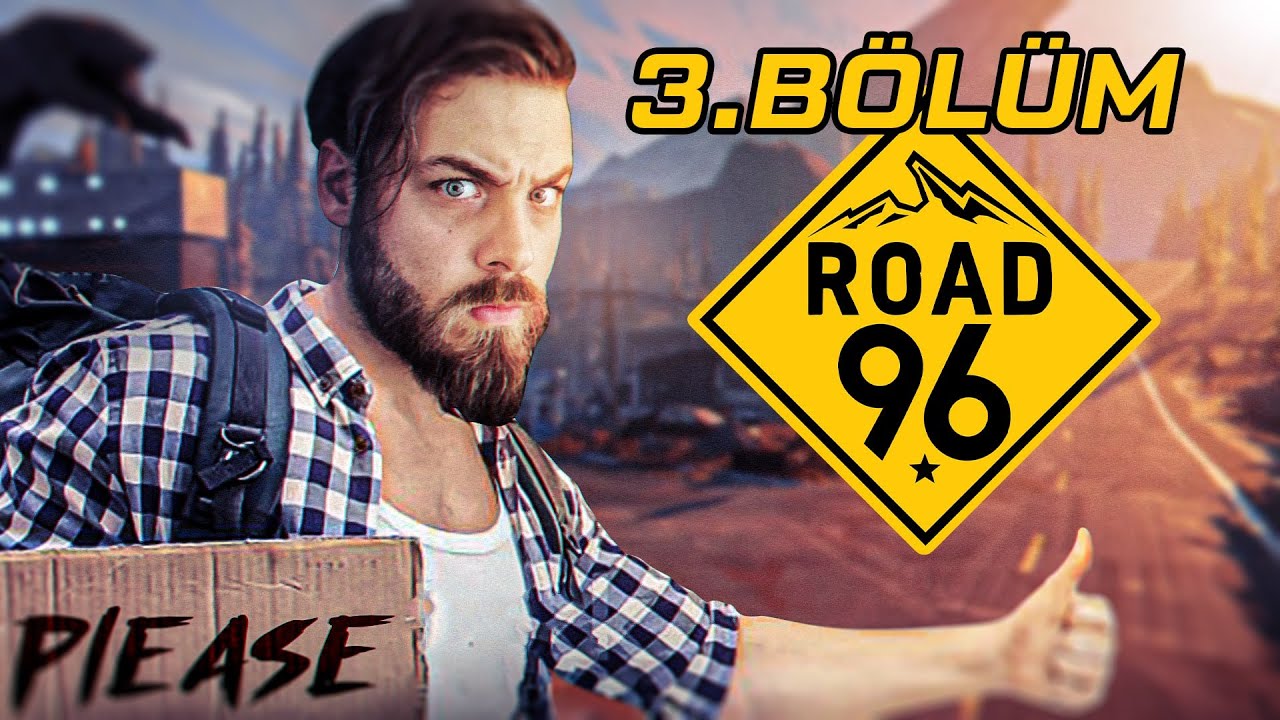 ELRAENN İLE ROAD 96 | SINIR KAPISI ? #3