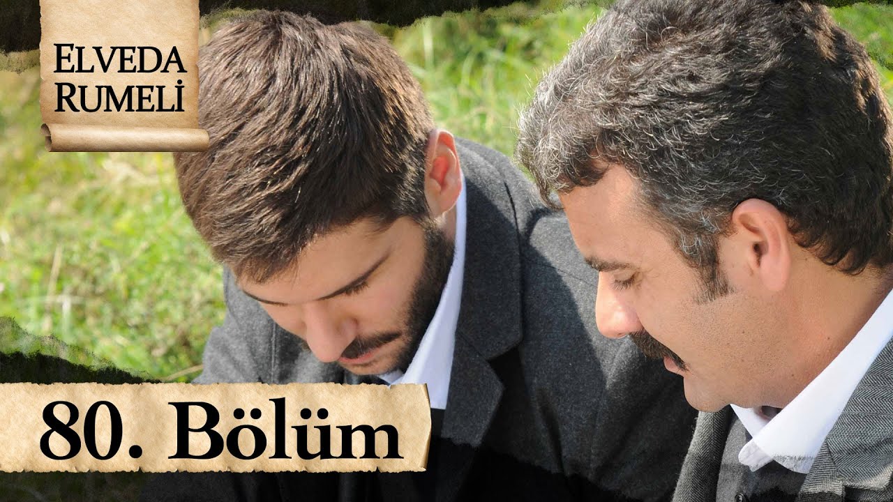 Elveda Rumeli 80. Bölüm - atv