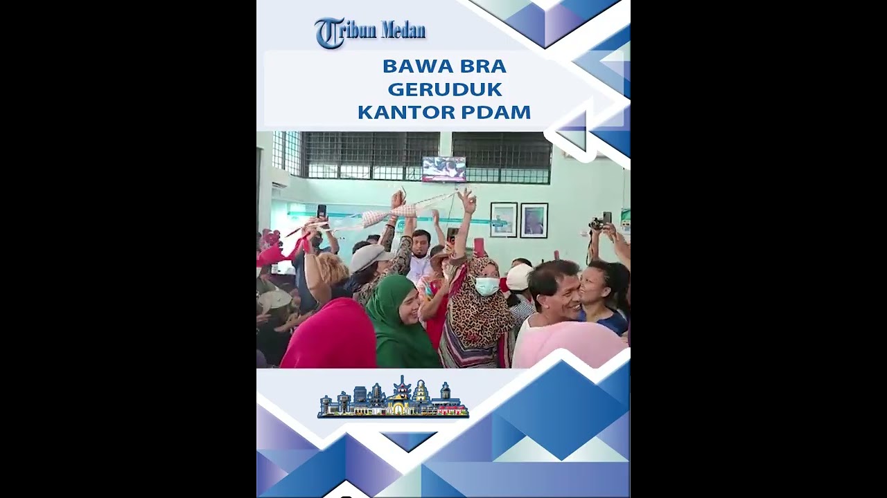 Emak-emak Bawa Bra Geruduk Kantor PDAM Tirtanadi karena Air Sudah 3 Hari tak Mengalir