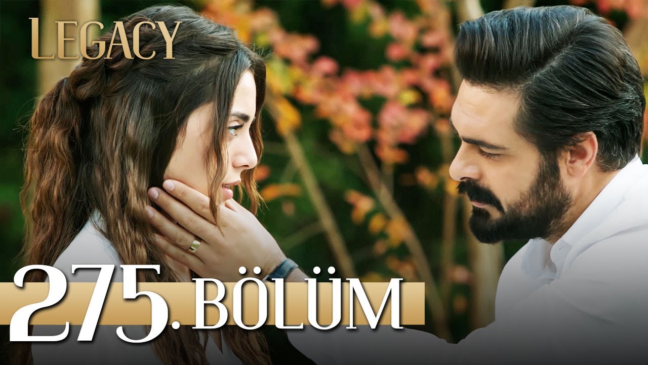 Emanet 275. Bölüm | Legacy Episode 275