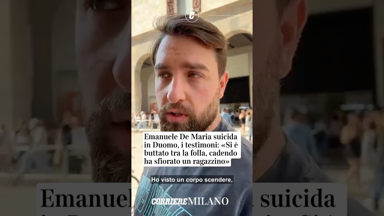 Emanuele De Maria suicida in Duomo, i testimoni: «Cadendo ha sfiorato un ragazzino» #shorts #news