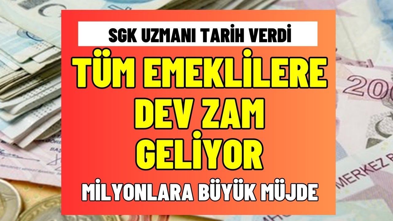Emekliye DEV zam tarihi verildi! SGK uzmanı yeni zam oranlarını da açıkladıEmekli maaş zammı son dak