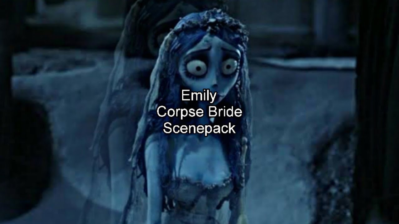 Emily (Corpse Bride) Scenepack | Full |1080p