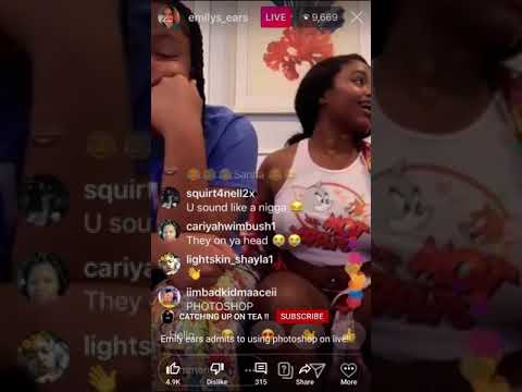 Emily ears Admit she use photoshop on live must watch!!!! #emilyears