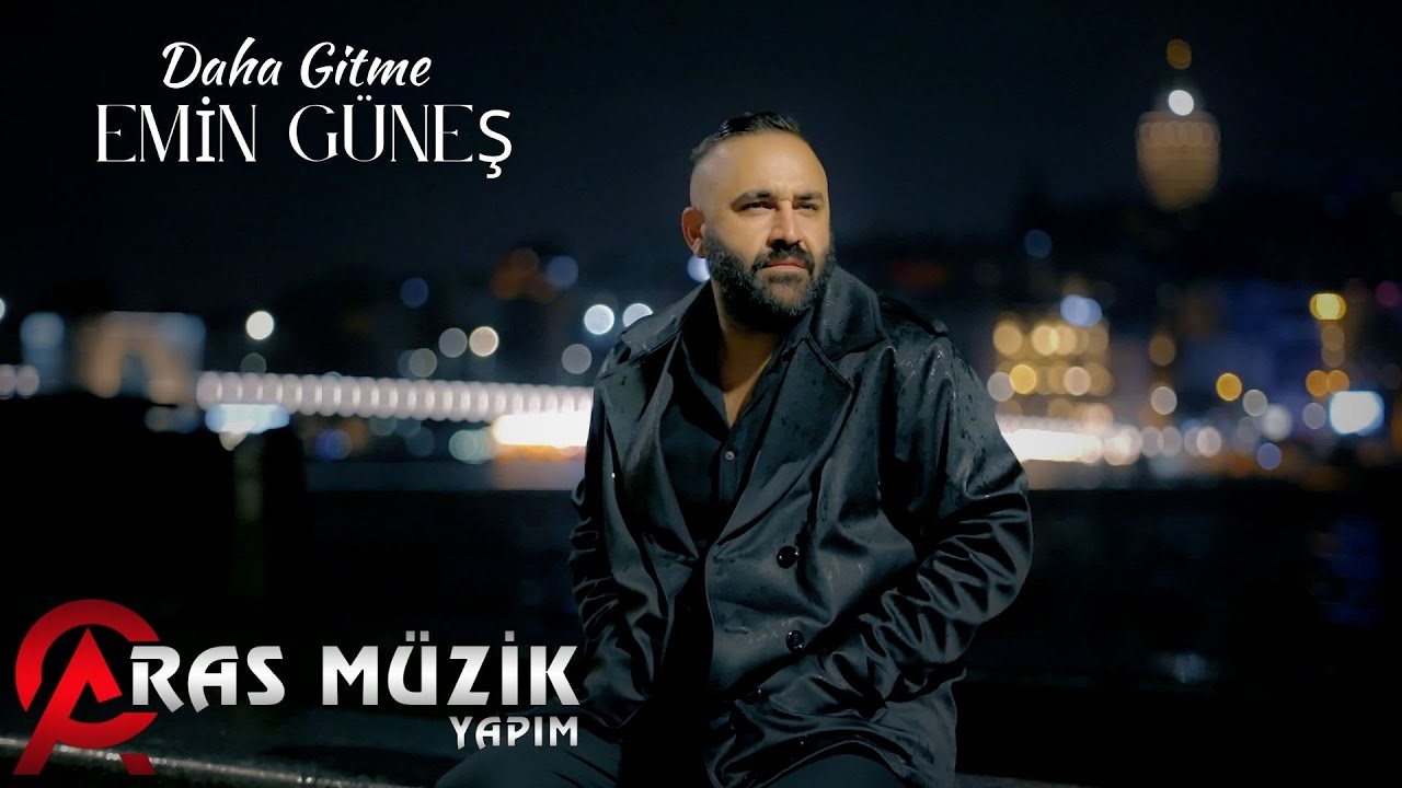Emin Güneş - Daha Gitme - 2025