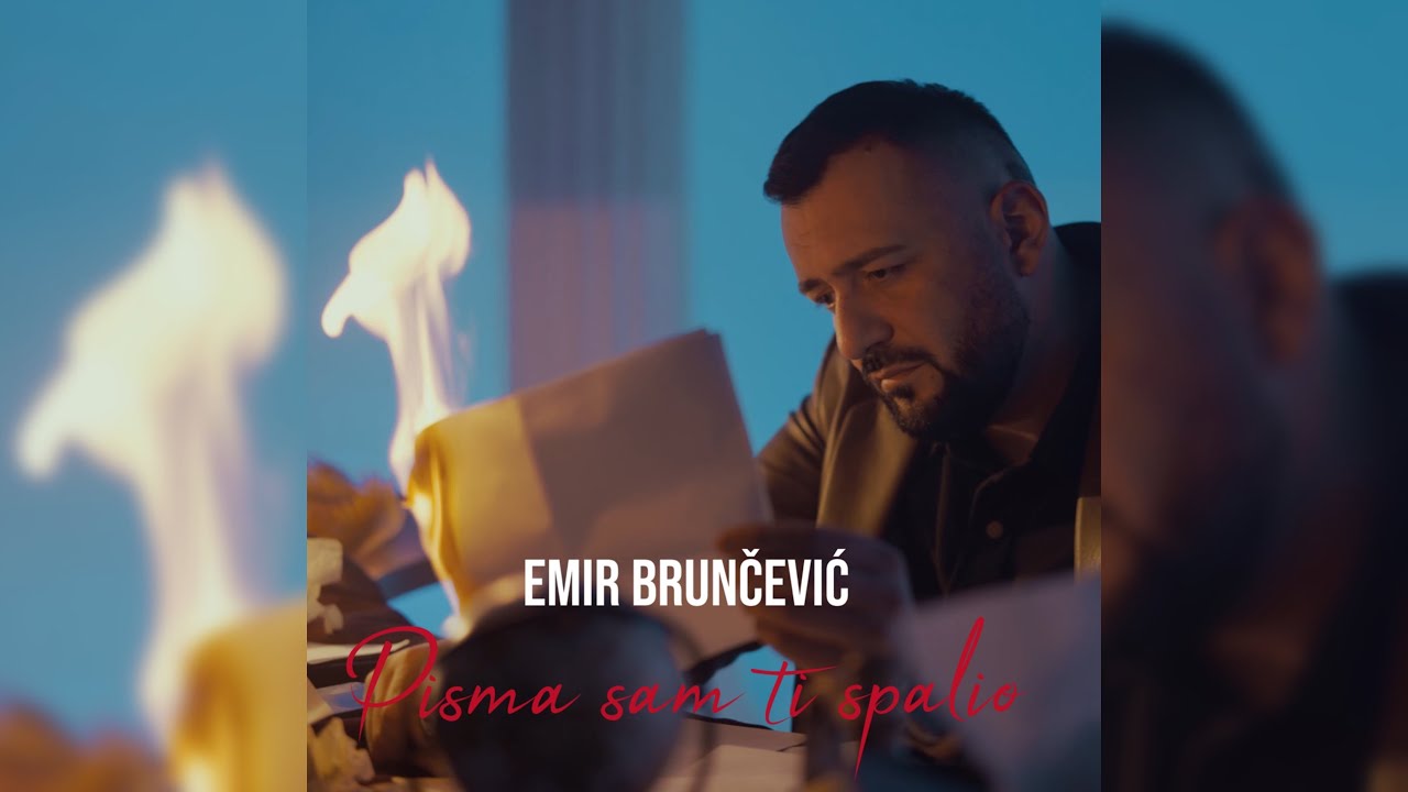 Emir Brunčević - Pisma sam ti spalio (Unofficial Music 2024)