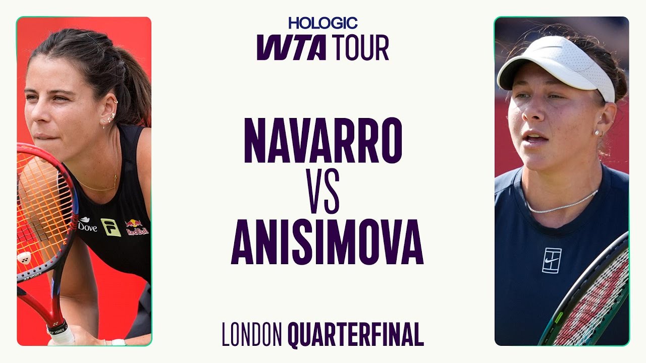 Emma Navarro vs. Amanda Anisimova | 2025 London Quarterfinal | WTA Match Highlights