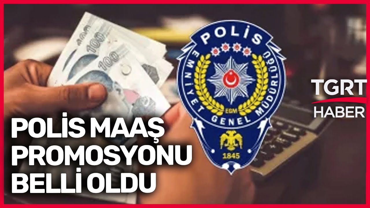 Emniyet, Polis Maaş Promosyon Rakamını Açıkladı: İlk Ödeme 1 Kasım'da