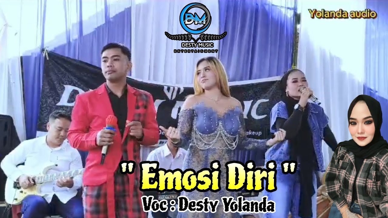 EMOSI DIRI KOPLO || DESTY MUSIC || VOC : DESTY YOLANDA