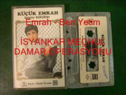 Emrah..Ben Yetim