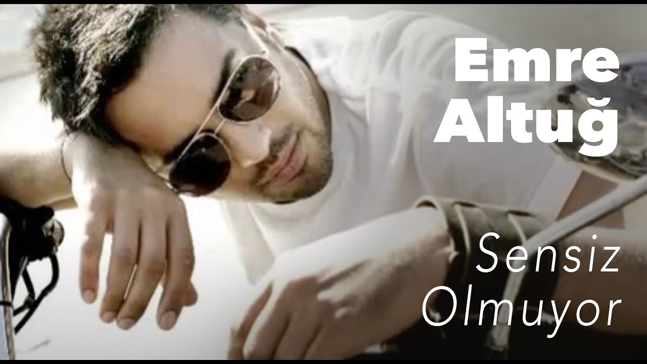 Emre Altuğ - Sensiz Olmuyor