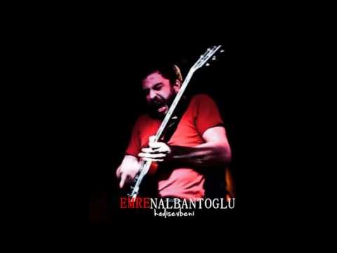 Emre Nalbantoğlu - Hadi Sev Beni