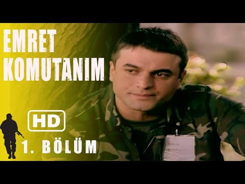 EMRET KOMUTANIM 1. BÖLÜM | FULL HD İZLE!