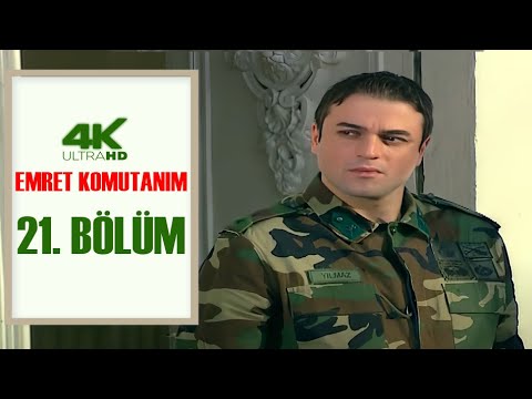 EMRET KOMUTANIM 21. BÖLÜM | 4K ULTRA HD Restorasyonlu