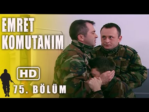 EMRET KOMUTANIM 75. BÖLÜM | FULL HD İZLE!