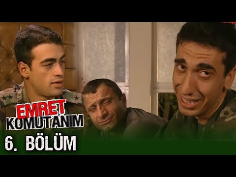 Emret Komutanım 6. Bölüm Tek Parça